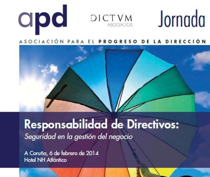 Revista APD: Seguridad en la gestión del negocio, jornada sobre responsabilidad de administradores