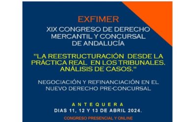 Ana Belén Campuzano y Francisco Fernández Zurita intervienen en el XIX Congreso de Derecho Mercantil y Concursal de Andalucía