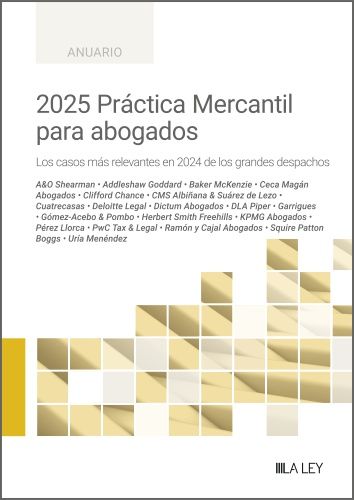 Obra '2025 Práctica Mercantil para abogados' de la colarcción Práctica para Abogados 2025 que edita Aranzadi LA LEY para presentar los casos de éxito 